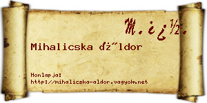 Mihalicska Áldor névjegykártya